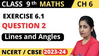 Solving class 9 Ex 6.1 Q 2 with Ease | How to Solve Ex 6.1 Class 9 q 2| Ex 6.1 Q 2 Class 9