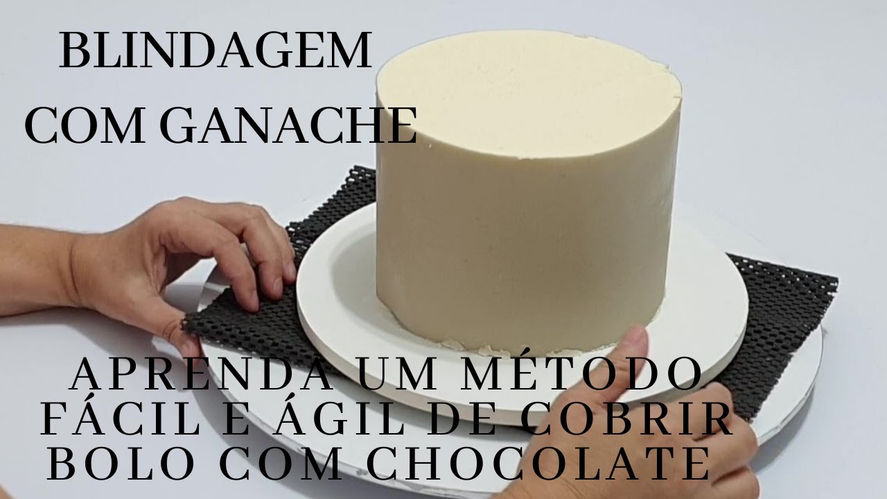 Blindagem com Ganache | Aprenda um Método Fácil e Ágil de Cobrir Bolo com Chocolate | #diy