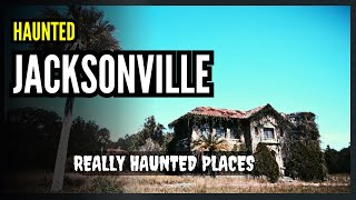 Famous Top 7 Ghost Stories: Really Haunted Places in Jacksonville, FL | Episode 53 Net Worth