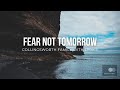 Fear Not Tomorrow with Lyrics - The Collingsworth Family
