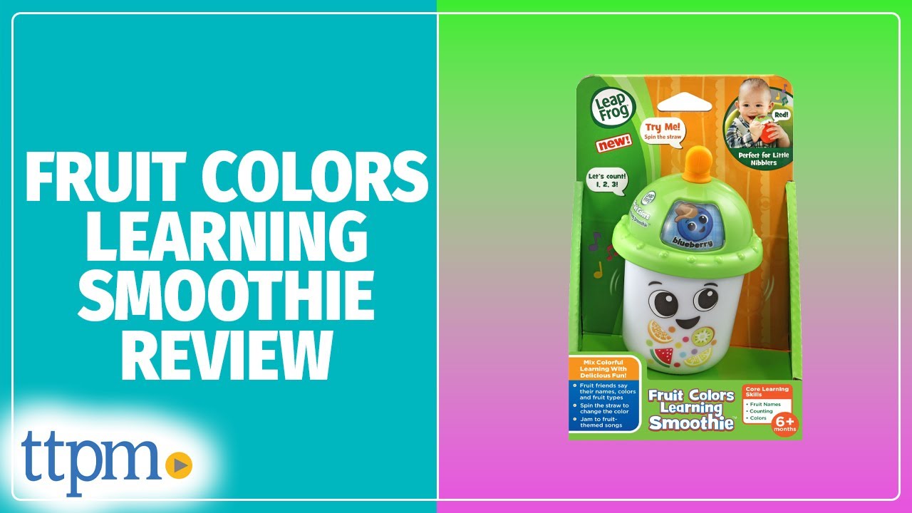 LeapFrog Fruit Colors Learning Smoothie - YouTube