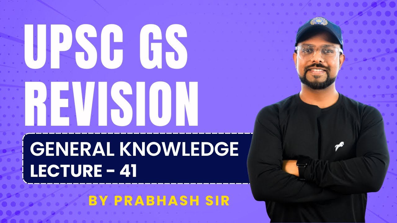 UPSC GS Revision | General Knowledge - Episode 41 - YouTube