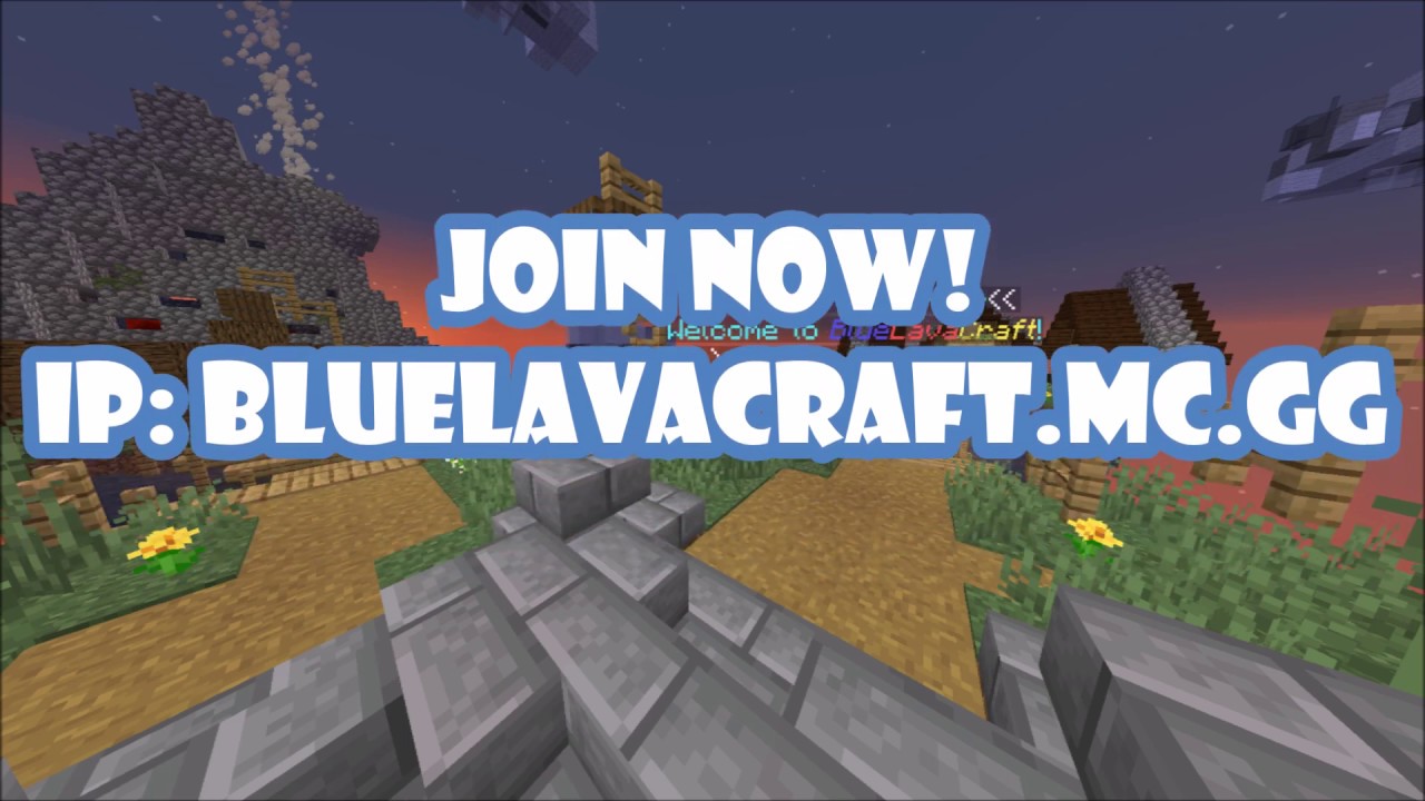 NEW MINECRAFT SERVER 1.14.2: Blue Lava Craft- NEED PLAYERS [24/7][Survival] [Semivanilla]
