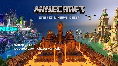 Cách cài resource pack , shader và mods mới nhất dành cho mọi phiên bản - 2020