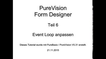 PureVision PureBasic Tutorial Teil 6/6