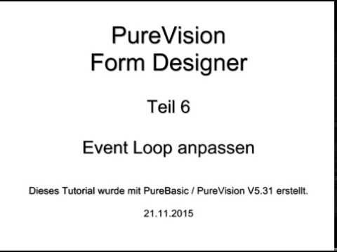 PureVision PureBasic Tutorial Teil 6/6
