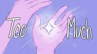 TOO MUCH ((animatic / PMV)) by At Lojart 1,760,334 views 5 years ago 3 minutes, 51 seconds