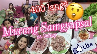 SAMGYUPSAL SA BAHAY MAGKANO?