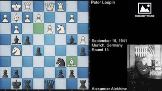 Alexander Alekhine Vs. Peter Leepin