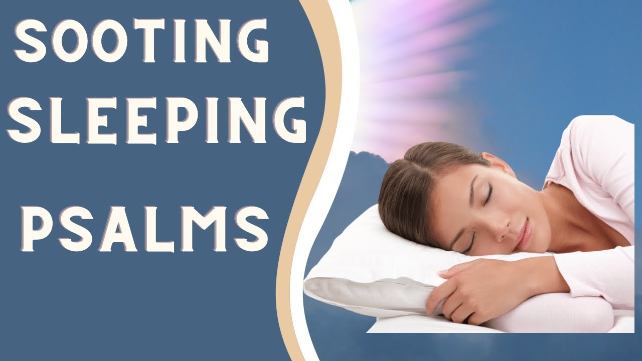 Psalms that help you fall asleep peacefully, Book of Psalms with calm ...