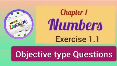 6th Std Samacheer Maths | 1st Term | Chapter 1: Numbers | Ex : 1.1 | Objective type questions : VD 4