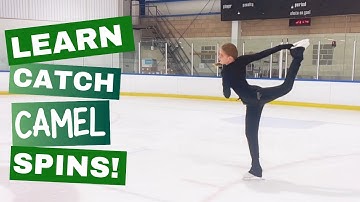 Learn To Do Catch Camel Spins!