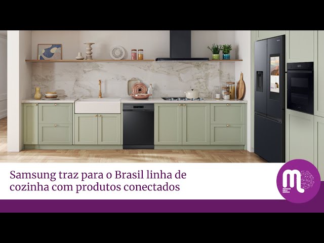 Acima de tudo, inteligente: Samsung traz para o Brasil linha de cozinha com  produtos elegantes e conectados – Samsung Newsroom Brasil