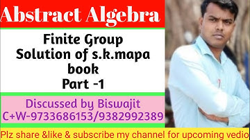 #How to proof Abelian group solution of s.k.mapa book part 1