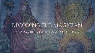 The Magician Archetype in the Age of Misinformation