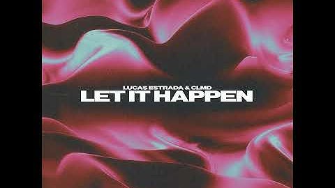 Let It Happen