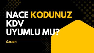 1 Ocak 2026Dan İtibaren Nace Kodu Ile Uyumlu Kdv Oranı Zorunluluğu İşletmeler Ne Yapmalı?