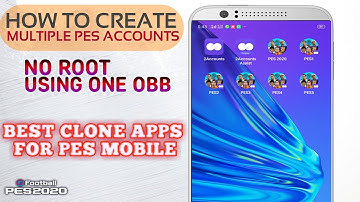 How to Create Multiple Pes Accounts|No root,One Obb file| Best Apps to Clone Pes mobile