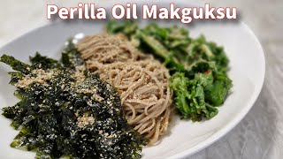 Surprisingly addictive Korean Cold Noodles: Perilla Oil Makguksu (들기금막국수) How to cook Korea food