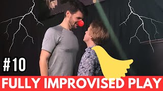 IMPROVISED PLAY #10 | 