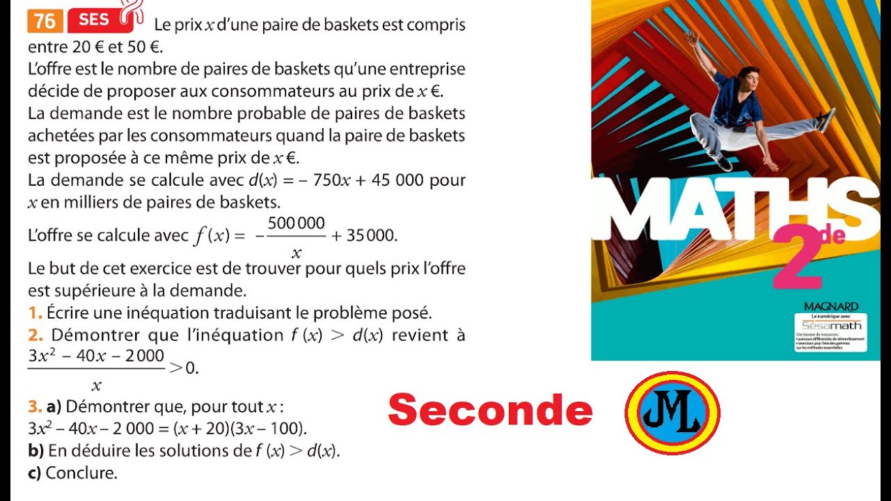 Résolution d'inéquation pour un problème concret de SES. Ex 76 p 257 du