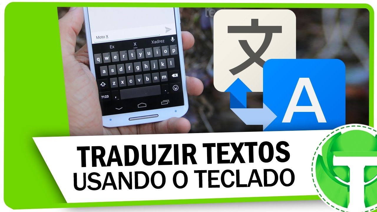 Como escrever com tradutor instantâneo no WhatsApp [Gboard] – Tecnoblog