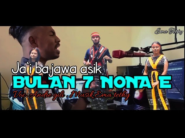 Lagu Jai Bajawa Baru // Bulan 7 nona e// andre gili // ema tethy class=