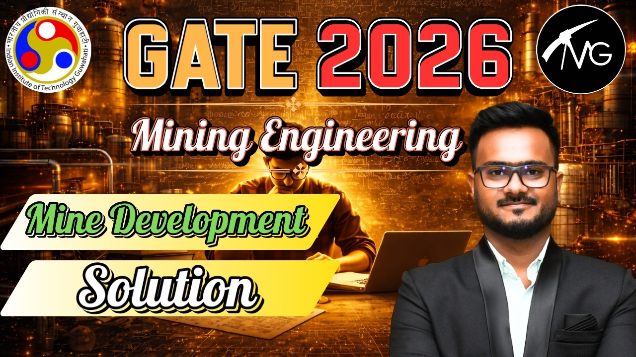 GATE 2026 Mining Engineering | Memory Based | Mine Development Questions | Full Solution