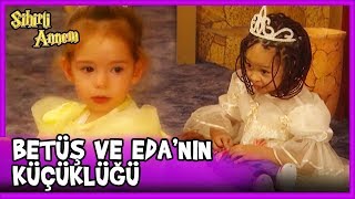 Betüş ve Eda'nın Küçüklüğü - Sihirli Annem 41. Bölüm