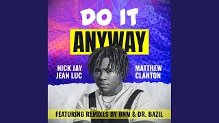 Do It Anyway