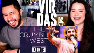 VIR DAS | Is the West More Privileged? | #TenOnTen The Crumbling West | Standup Comedy | Reaction