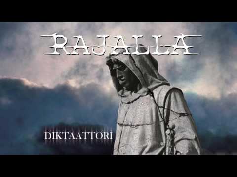 Rajalla - Diktaattori