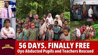 Oyo Kidnap: How Pupils and Teachers Were Rescued After 56 Days