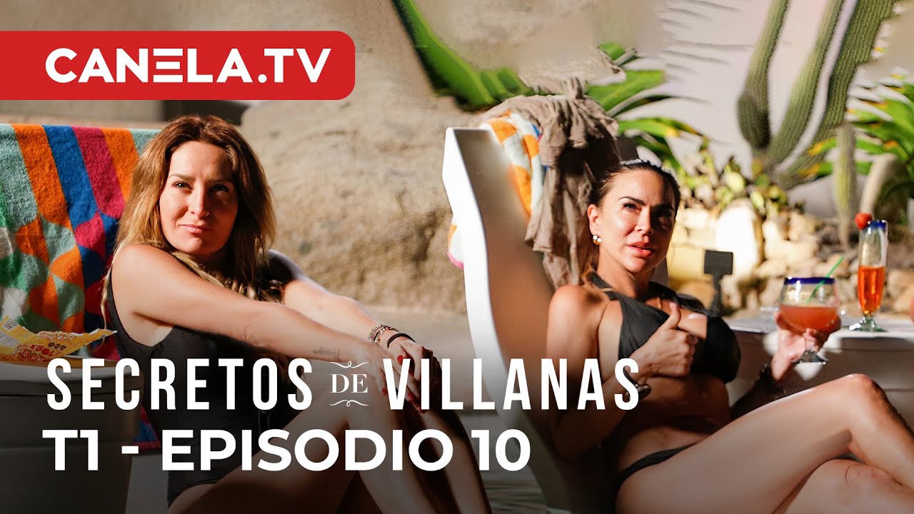 Secretos De Villanas TEMPORADA 1 - Episodio 10 Este Guión Está Para Película (completo) | Canela.TV
