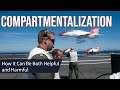 What is Compartmentalization? How Can It Both Help and Hurt Us?