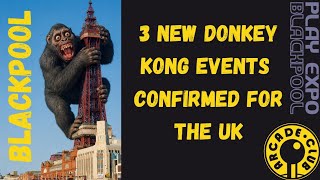 3 New UK Donkey Kong Events Confirmed