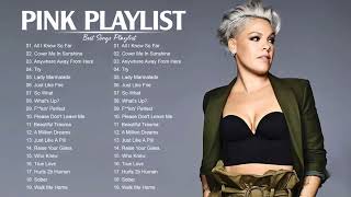 Pink Greatest Hits Full Album 2022🥰Pink Top Best Hits Playlist 2022 😍The Best of Pink Songs 2022