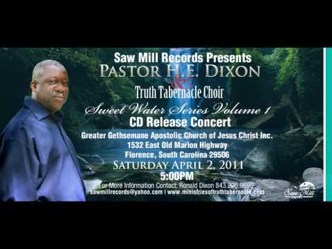 Pastor HE Dixon Sweet Water CD Release Promo