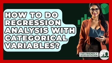 How To Do Regression Analysis With Categorical Variables? - The Friendly Statistician