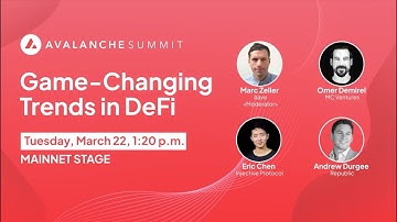 Game-Changing Trends in DeFi | Avalanche Summit 2022