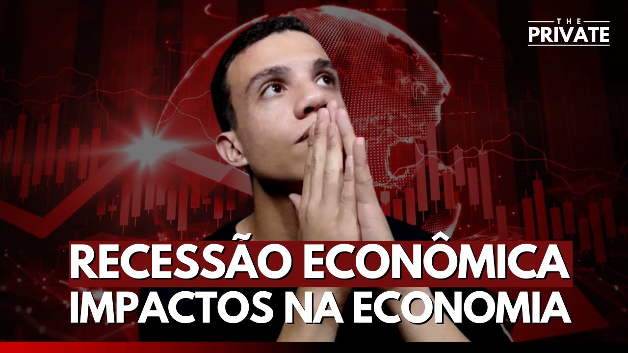 O QUE É RECESSÃO ECONÔMICA E QUAIS OS IMPACTOS NA ECONOMIA?? - YouTube