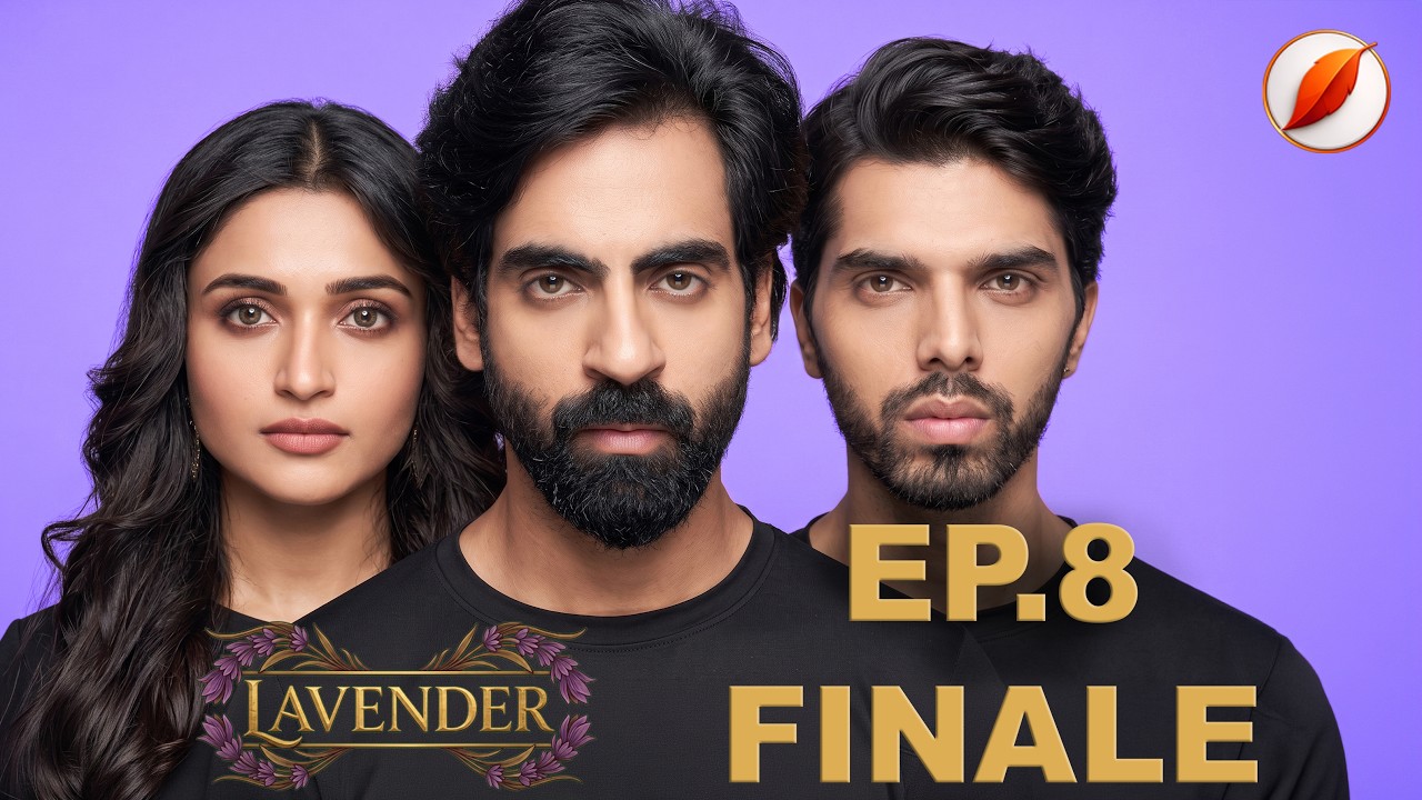 Lavender Finale | Mohak missing | Has Appu lost him forever | Hindi BL Series | Last Leaf Pictures |