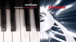 Video thumbnail of "Angel Roque "Abrazame""