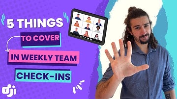 5 Things To Cover In Weekly Team Check-ins