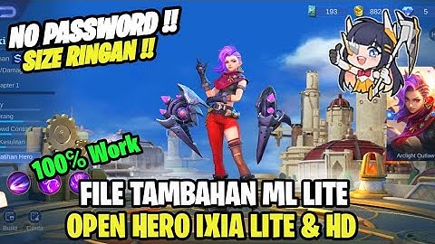 Data Open Hero Ixia Full Sound, Card & Icon Skill Versi Lite & Hd Terbaru | Data Tambahan Hero Ixia