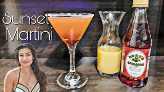 Sunset Martini ~ Bartending with Brielle