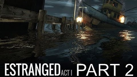Estranged Act I - Walkthrough Part 2