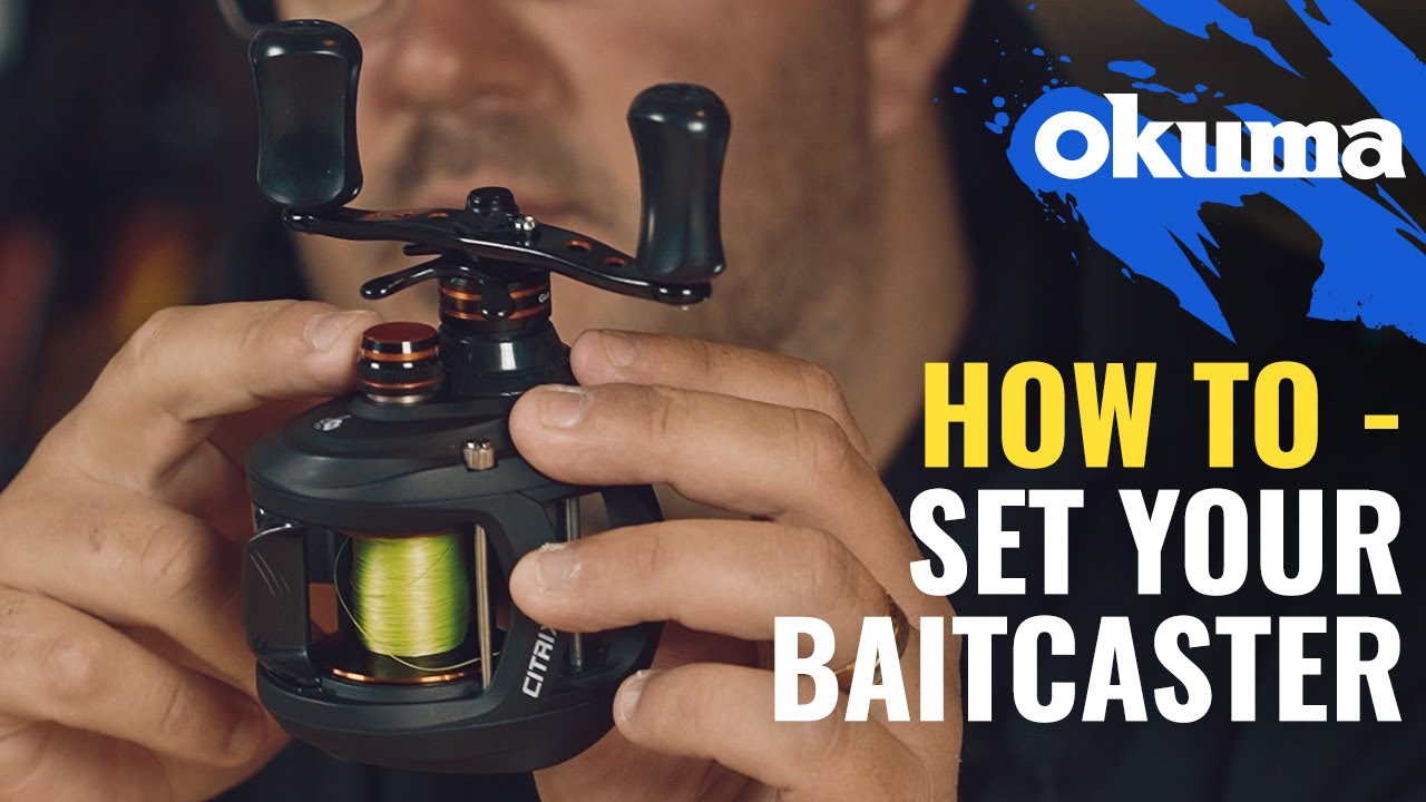 How To - Set your baitcaster reel (Step by step) 