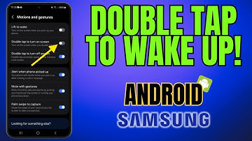 How to Enable Double Tap to Wake Up Your Screen Samsung Android Phone