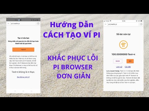 #1 Hướng Dẫn Tạo Ví Pi Network – Cách Khắc Phục Lỗi Pi Browser Đơn Giản. Mới Nhất